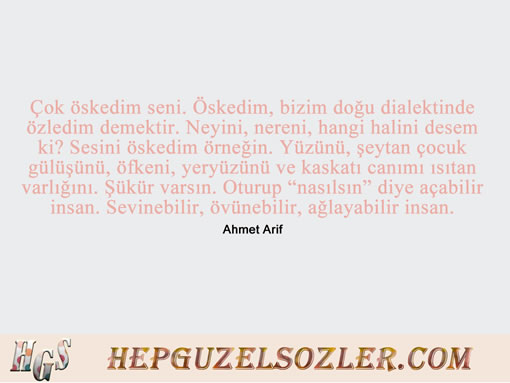 Ahmet-Arif-Sozleri-2 - Çok öskedim seni Öskedim bizim doğu dialektinde özledim...